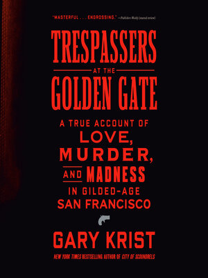cover image of Trespassers at the Golden Gate